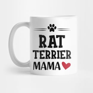 Rat Terrier Mama Mug